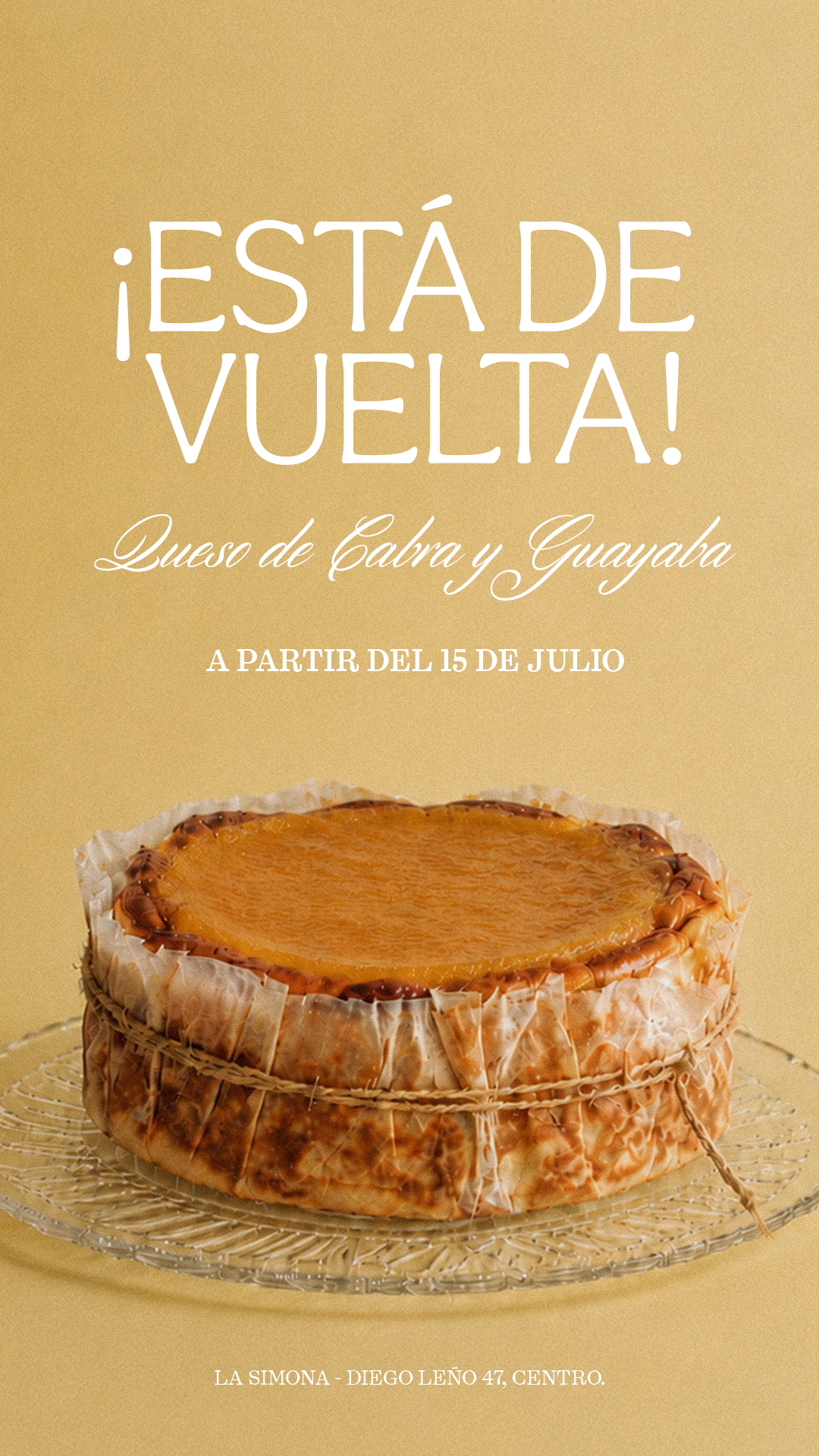 Queso de Cabra y Guayaba — De vuelta el 15 de julio